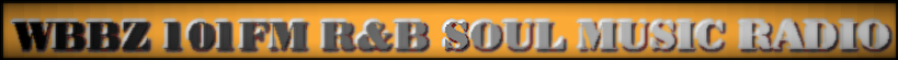 WBBZ 101FM R&B Soul Music Radio